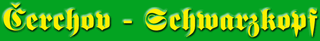 �erchov - Schwarzkopf - �esk� les