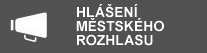 Hlen mstskho rozhlasu - oteven v novm okn